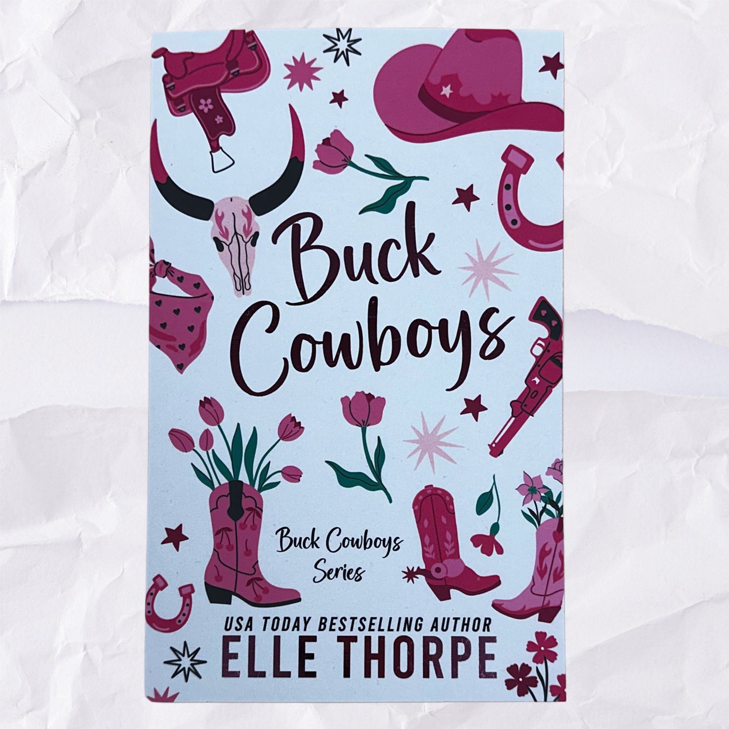 Buck Cowboys (Buck Cowboys #1) by Elle Thorpe - Foiled Cover/Sprayed Edges Edition