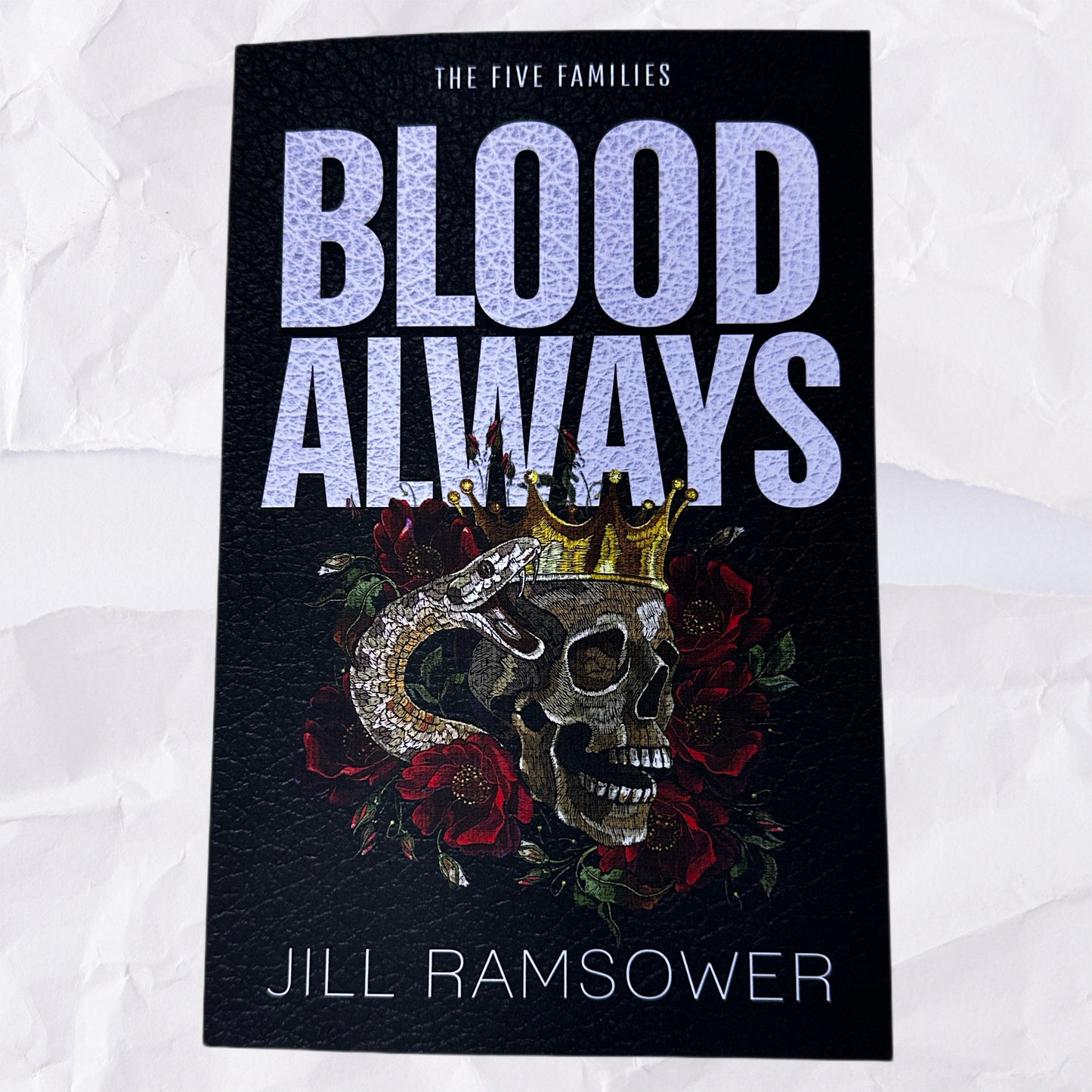 Blood Always (The Five Families #3) by Jill Ramsower