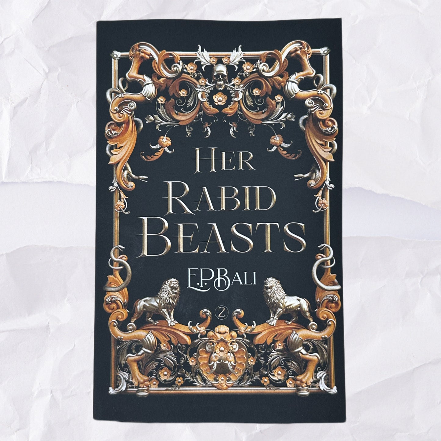 Her Rabid Beasts (Her Vicious Beasts #2) by E.P. Bali