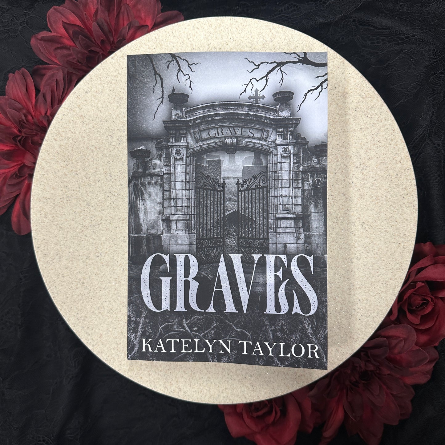 Graves by Katelyn Taylor