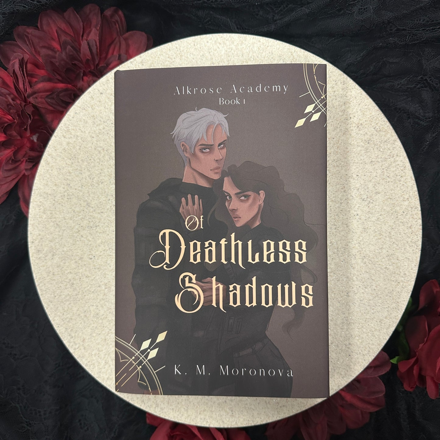 Of Deathless Shadows (Alkrose Academy #1) by K.M. Moronova