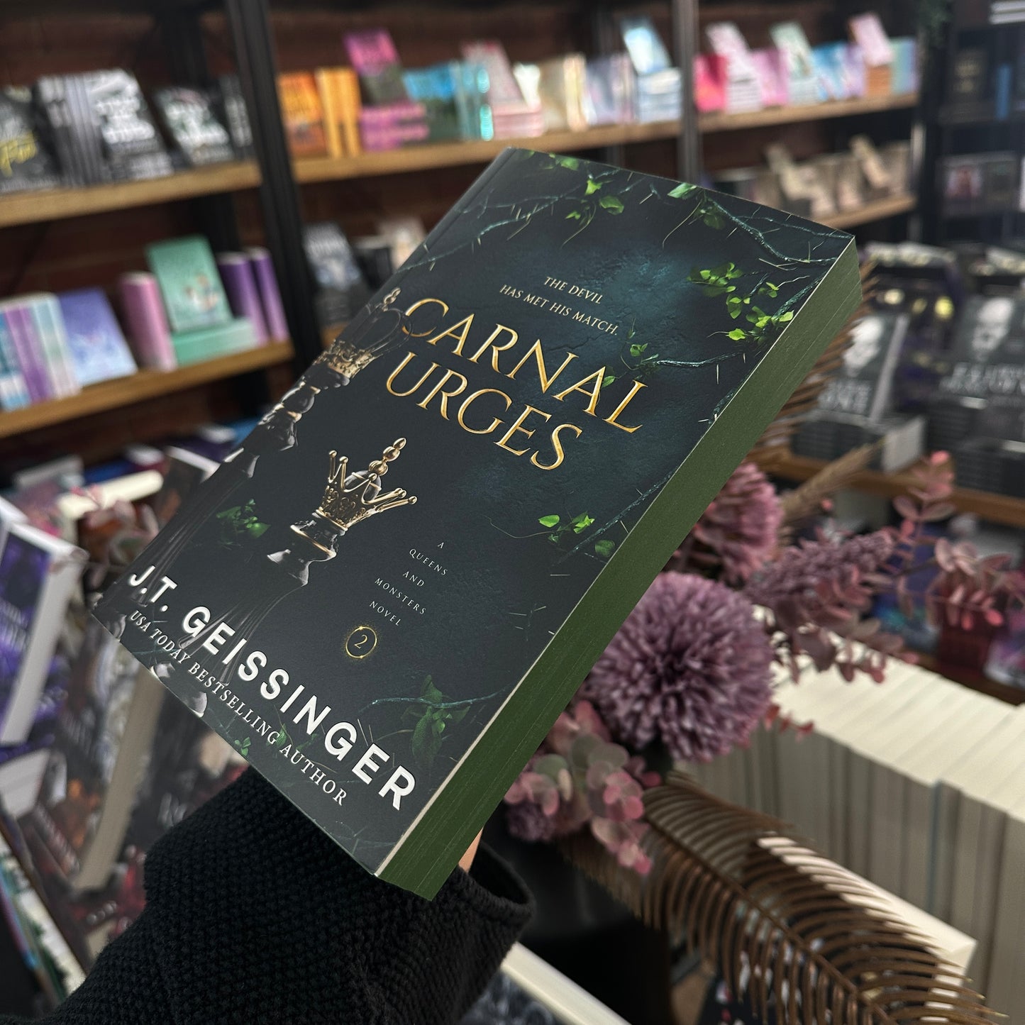 Carnal Urges (Queens & Monsters #2) by J.T. Geissinger - Special Edition