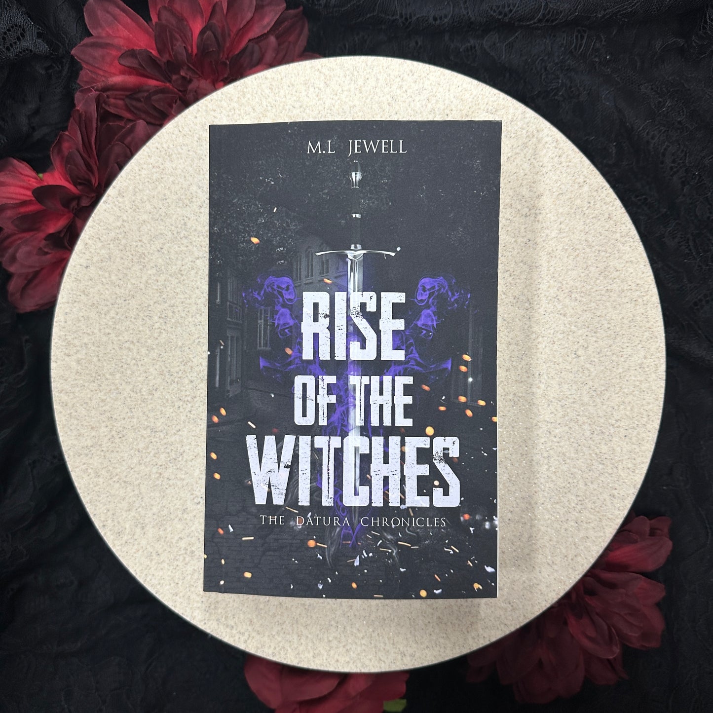 Rise of the Witches (The Datura Chronicles #1) by M.L Jewell