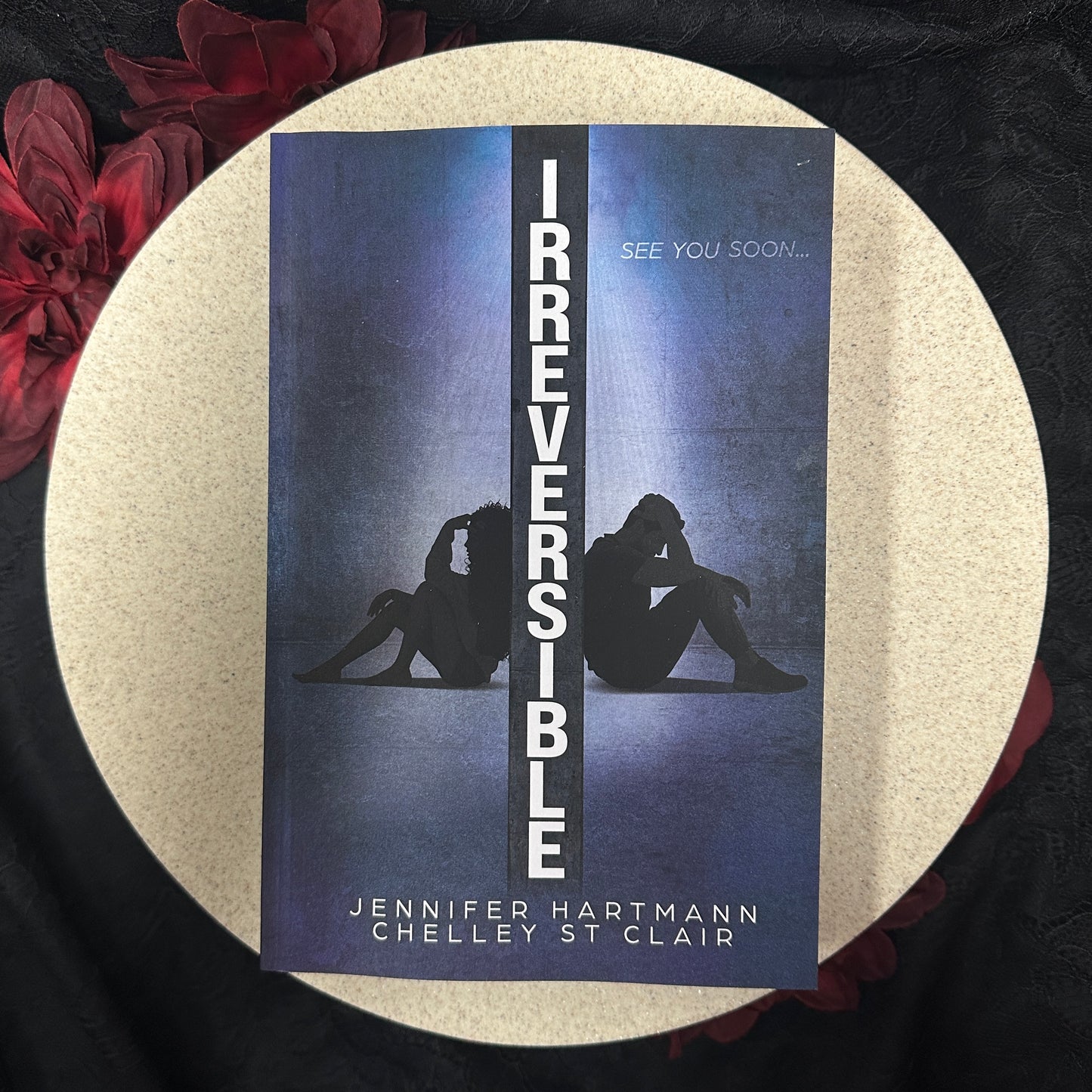 Irreversible by Jennifer Hartmann & Chelley St Clair