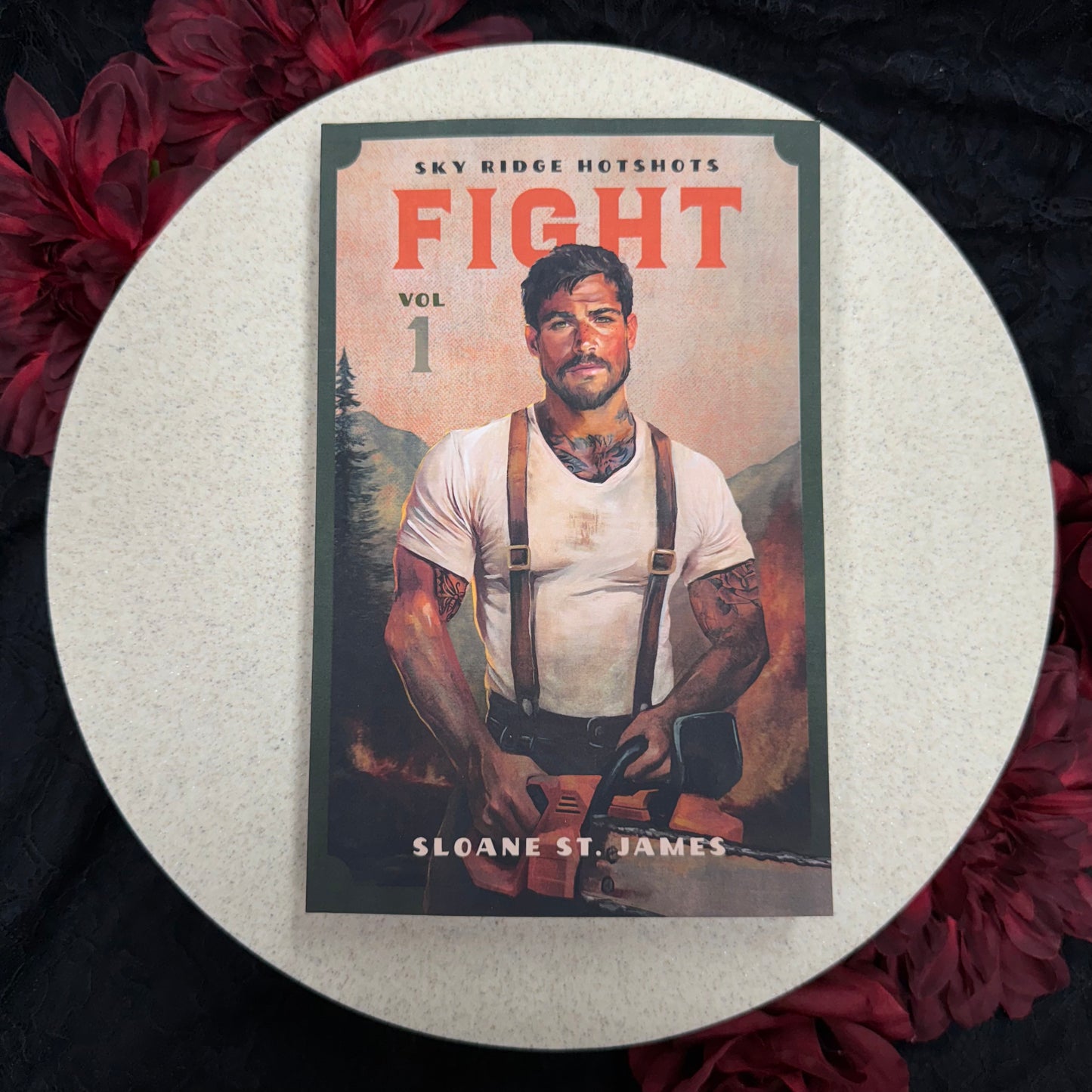 Fight (Sky Ridge Hotshots #1) by Sloane St. James