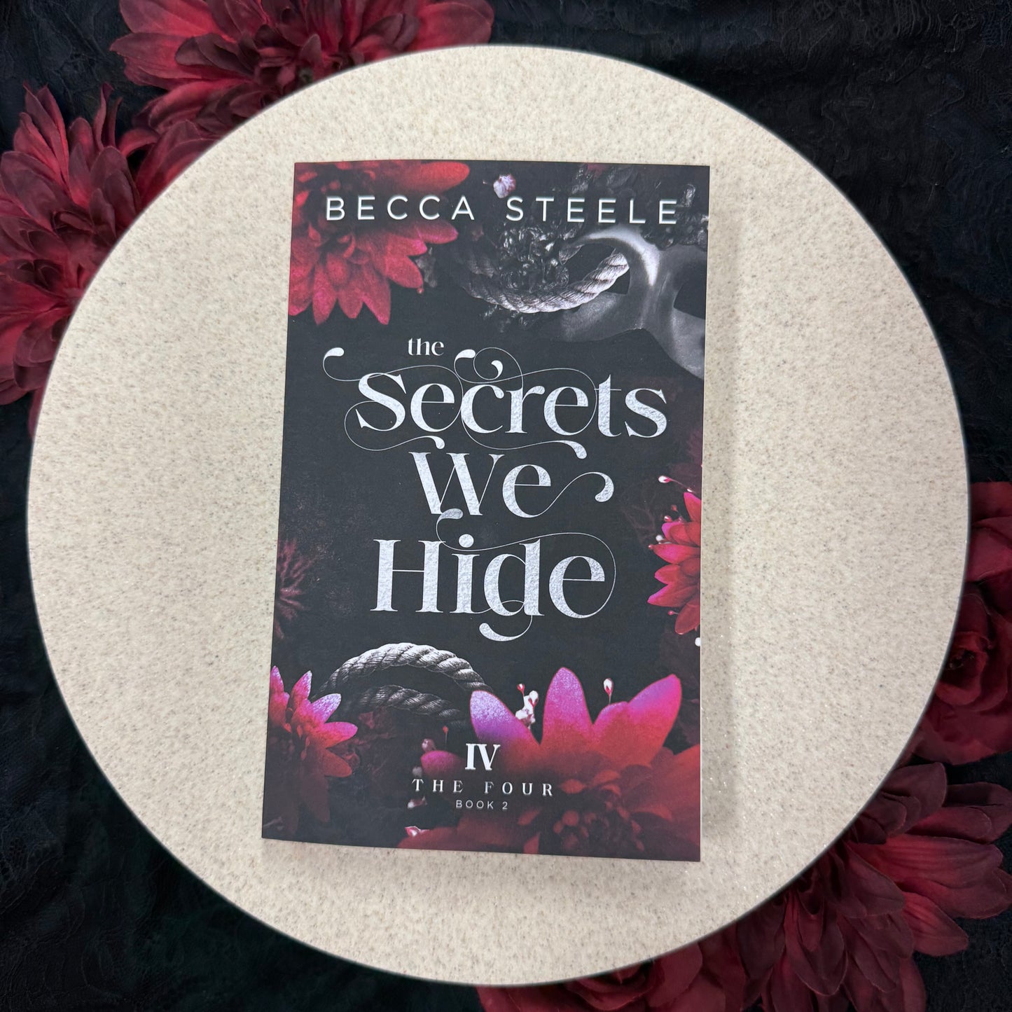 The Secrets We Hide (The Four #2) by Becca Steele
