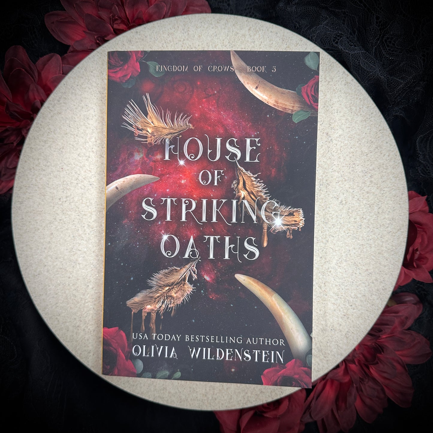 House of Striking Oaths (The Kingdom of Crows #3) by Olivia Wildenstein
