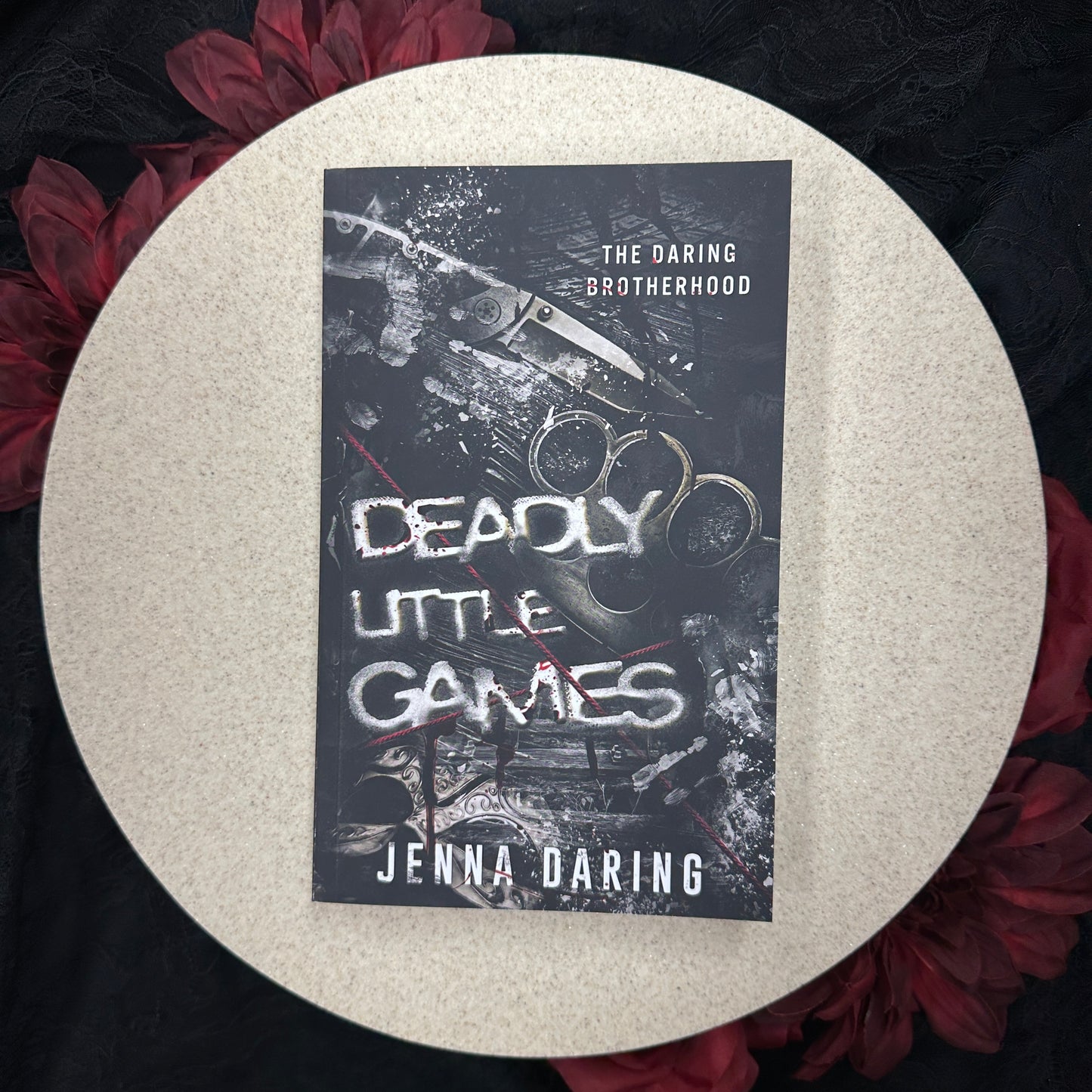 Deadly Little Games (The Daring Brotherhood #1) by Jenna Daring