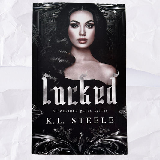 Locked (Blackstone Gates #1) by K.L. Steele