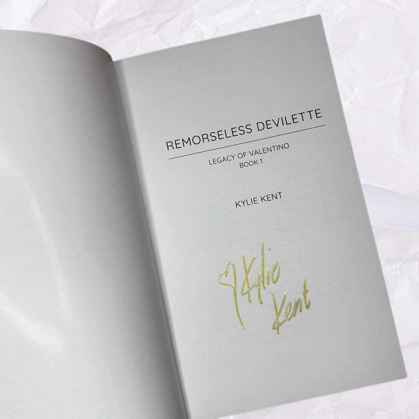 Remorseless Devilette (Legacy of Valentino #1) by Kylie Kent - Foiled Edition