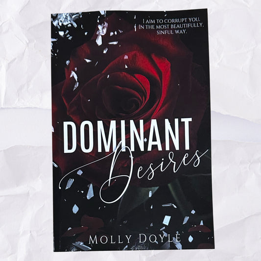 Dominant Desires (Desires Duet #1) by Molly Doyle