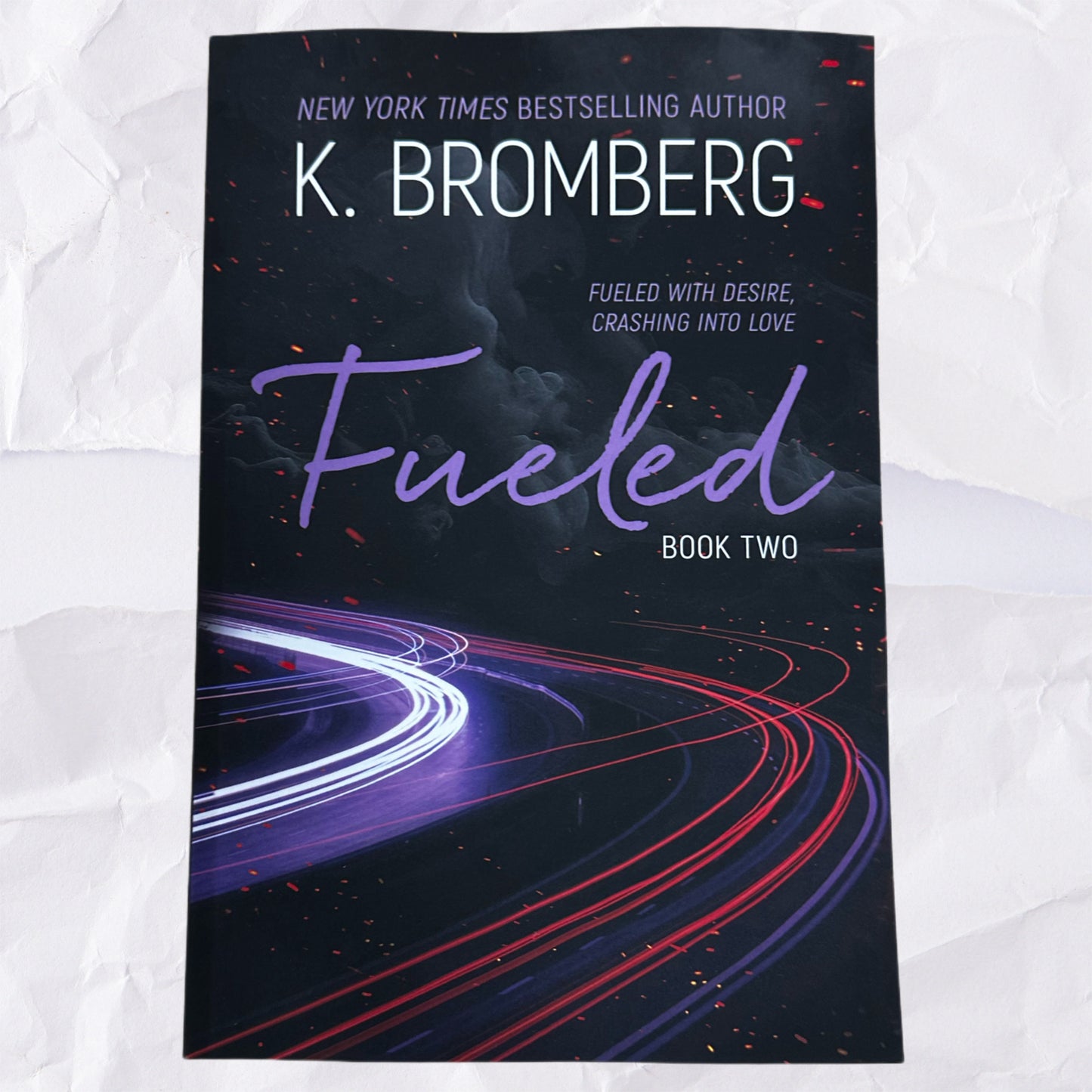 Fueled (Driven #2) by K. Bromberg