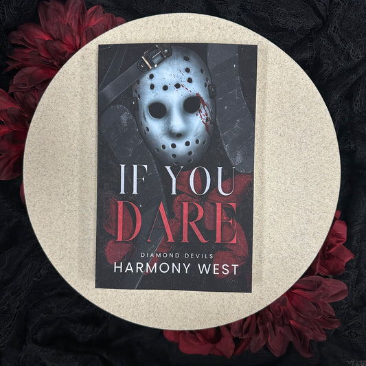 If You Dare (Diamond Devils #1) by Harmony West