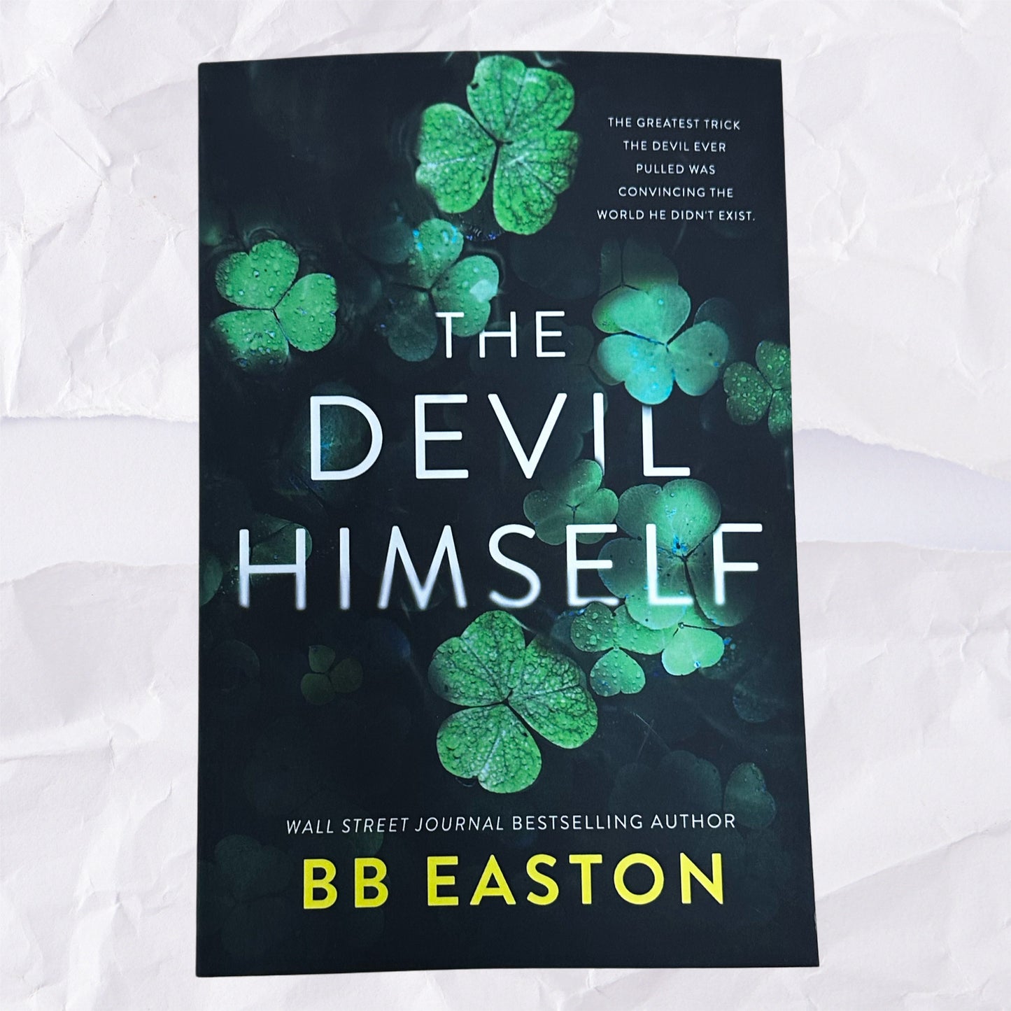 The Devil Himself (Devil of Dublin #2) by B.B. Easton