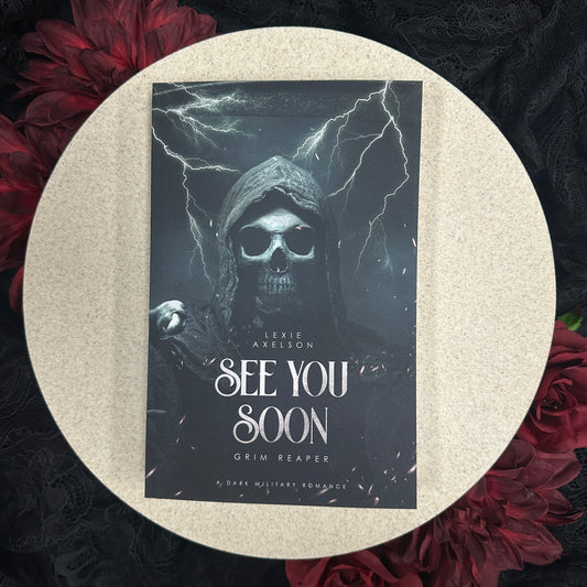 See You Soon (Scarred Executioners #1) by Lexie Axelson