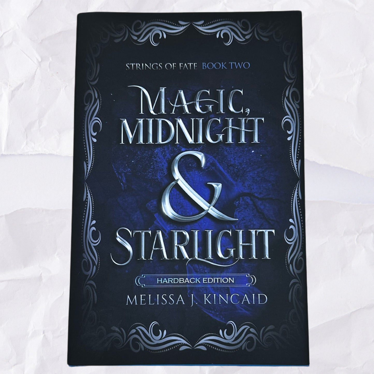 Magic, Midnight & Starlight (Strings of Fate #2) by Melissa J. Kincaid - Hardcover