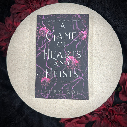 A Game of Hearts and Heists (Girl Games #1) by Ruby Roe