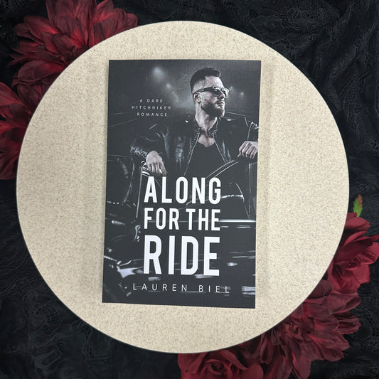 Along For The Ride (Ride or Die Romances #2) by Lauren Biel
