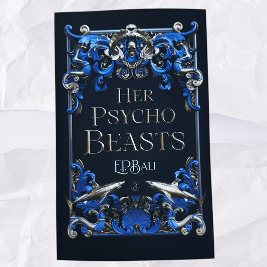 Her Psycho Beasts (Her Vicious Beasts #3) by E.P. Bali