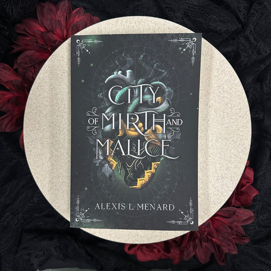 City of Mirth and Malice (Order and Chaos #2) by Alexis L. Menard
