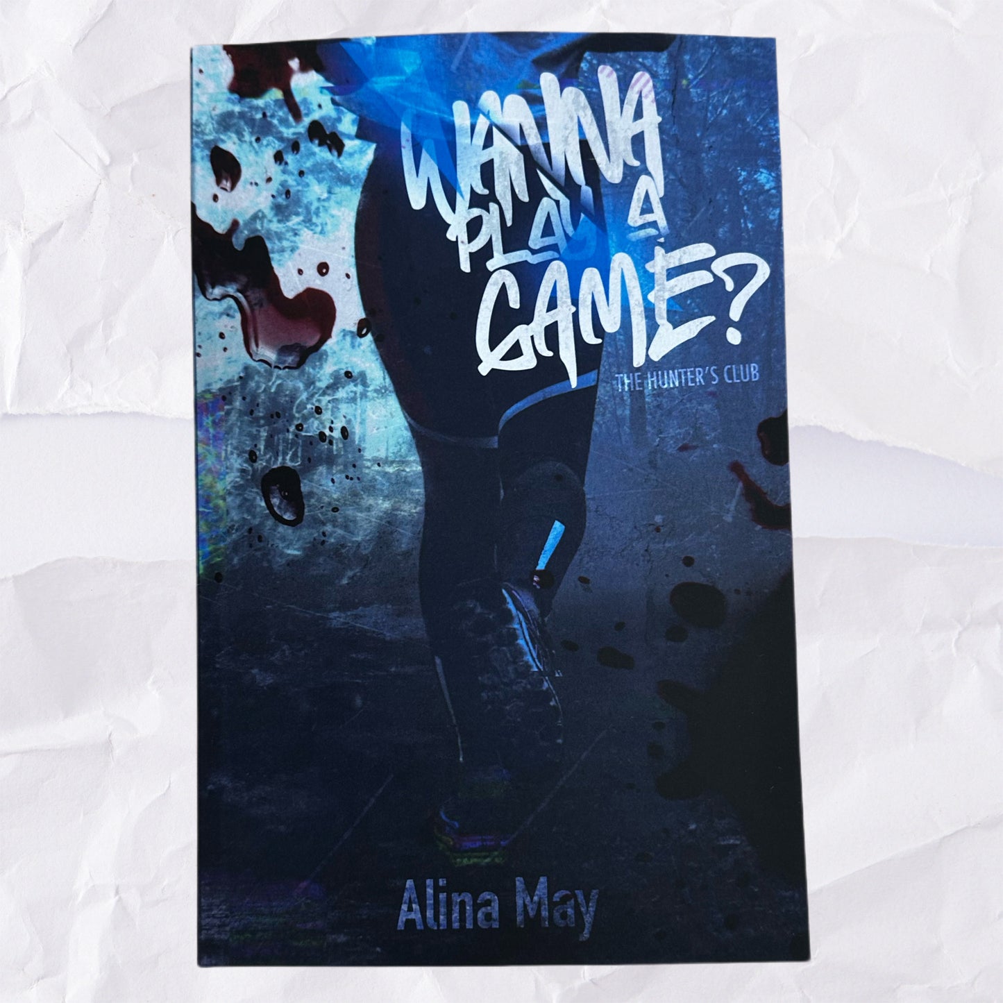 Wanna Play a Game? (The Hunter's Club #1) by Alina May