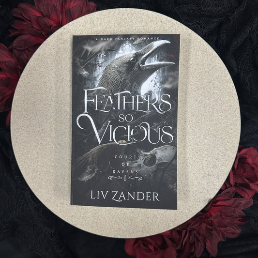 Feathers So Vicious (Court of Ravens #1) by Liv Zander