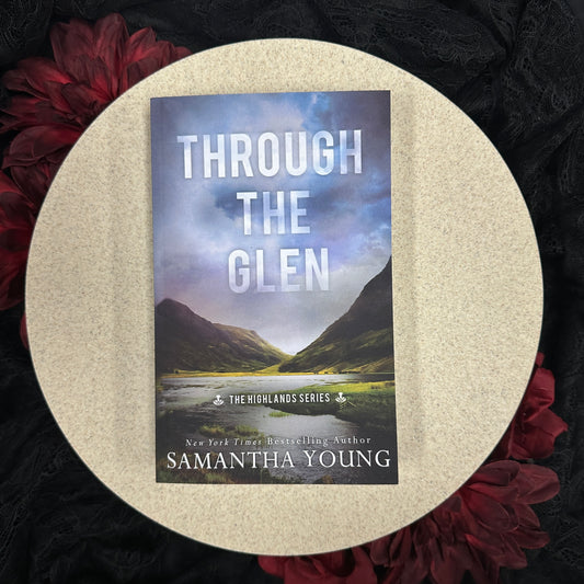 Through The Glen (The Highlands #3) by Samantha Young