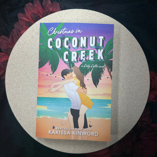 Christmas in Coconut Creek (Dirty Delta #1) by Karissa Kinword