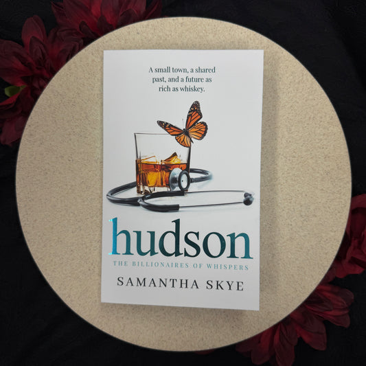 Hudson (The Billionaires of Whispers #2) by Samantha Skye - Special Edition