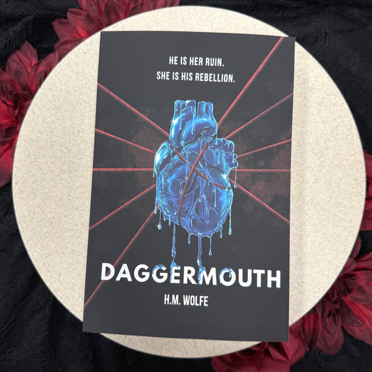 Daggermouth (Daggermouth #1) by H.M. Wolfe