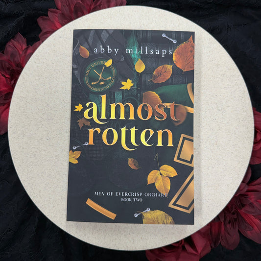 Almost Rotten (Men of Evercrisp Orchard #2) by Abby Millsaps
