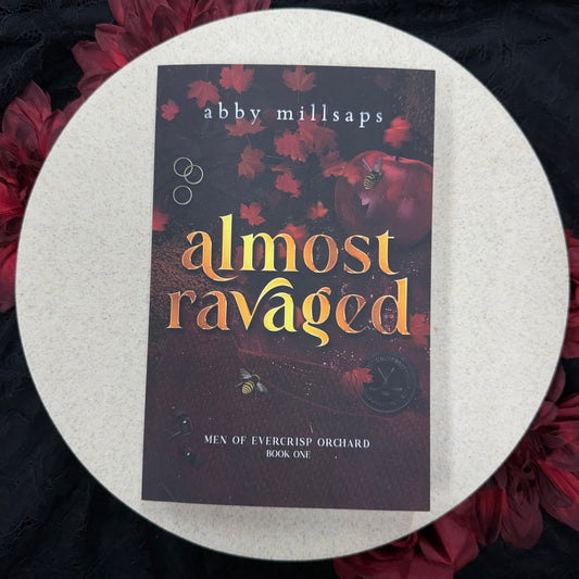 Almost Ravaged (Men of Evercrisp Orchard #1) by Abby Millsaps