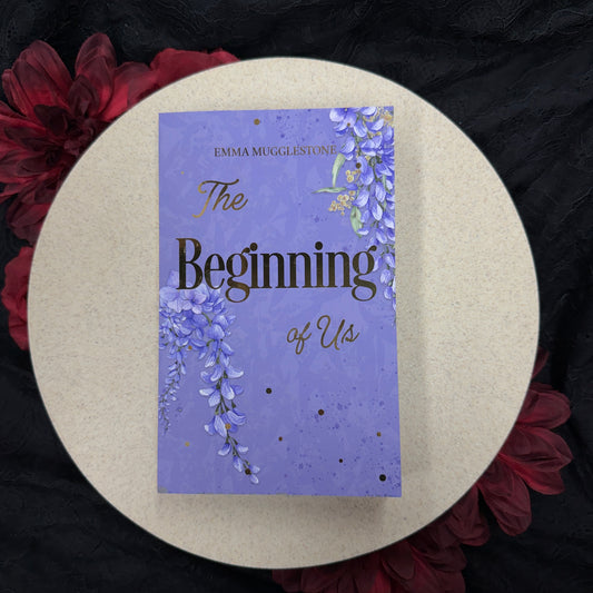 The Beginning of Us (Wattle Junction #3) by Emma Mugglestone - ATL Exclusive Special Edition