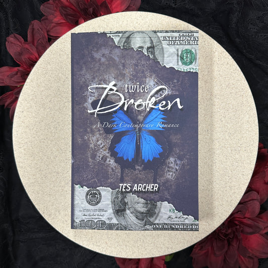 Twice Broken by Tes Archer