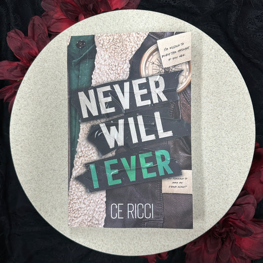 Never Will I Ever by C.E. Ricci