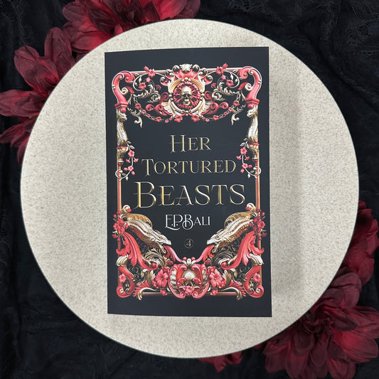 Her Tortured Beasts (Her Vicious Beasts #4) by E.P. Bali