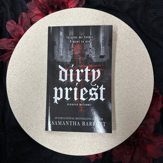Dirty Priest (Sinners Welcome) by Samantha Barrett