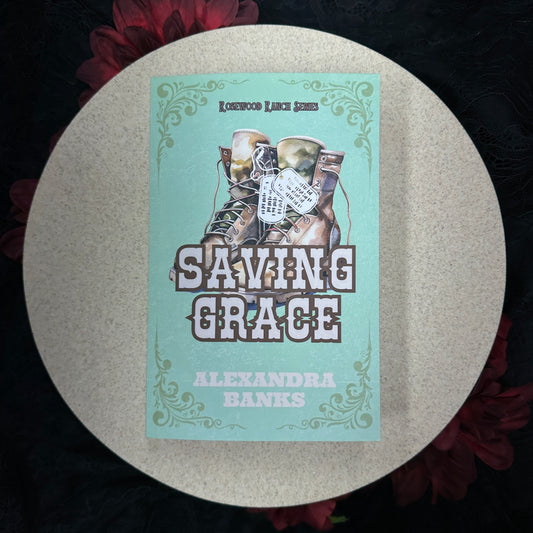 Saving Grace (Rosewood Ranch #3) by Alexandra Banks