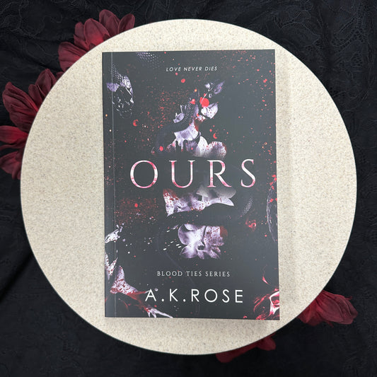Ours (Blood Ties #3) by A.K. Rose