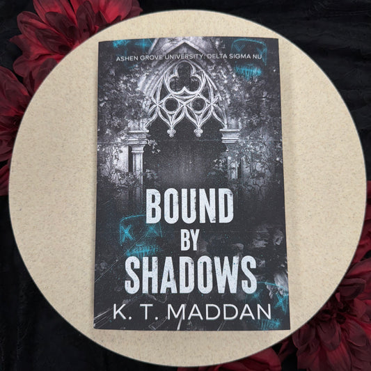 Bound by Shadows (Delta Sigma Nu #1) by K.T. Maddan