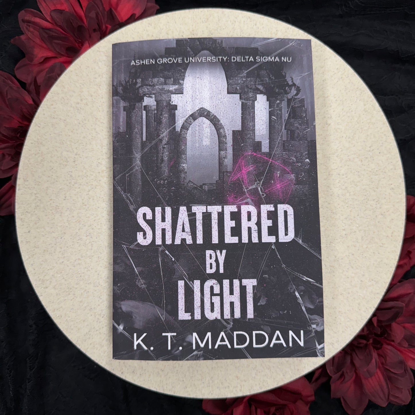 Shattered by Light (Delta Sigma Nu #2) by K.T. Maddan
