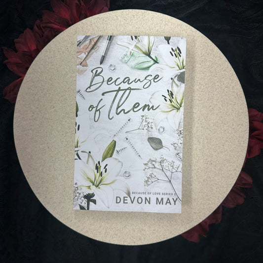 Because of Them (Because of Love #2) by Devon May