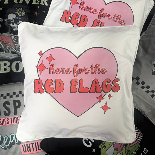 Here For The Red Flags - Cushion