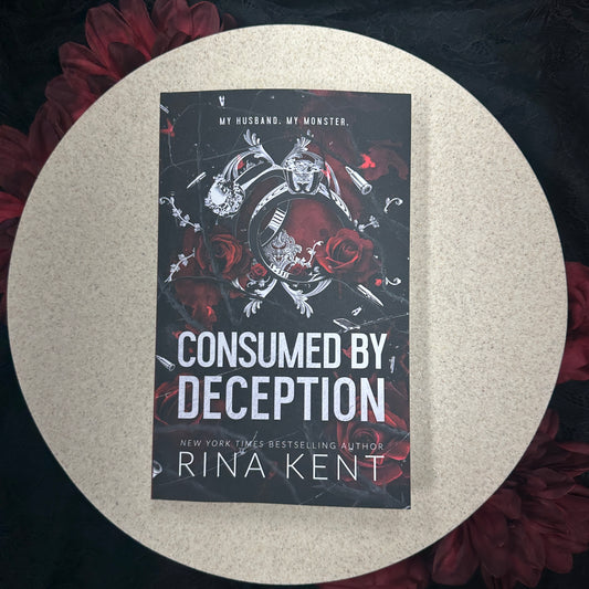 Consumed by Deception (Deception #3) by Rina Kent - Special Edition Print
