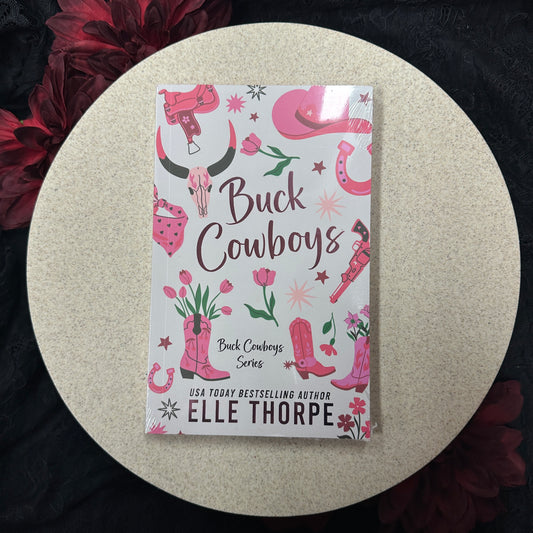 Buck Cowboys (Buck Cowboys #1) by Elle Thorpe - Special Edition
