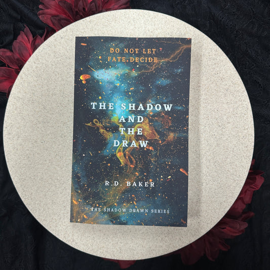The Shadow and the Draw (Shadow Drawn #1) by R.D. Baker