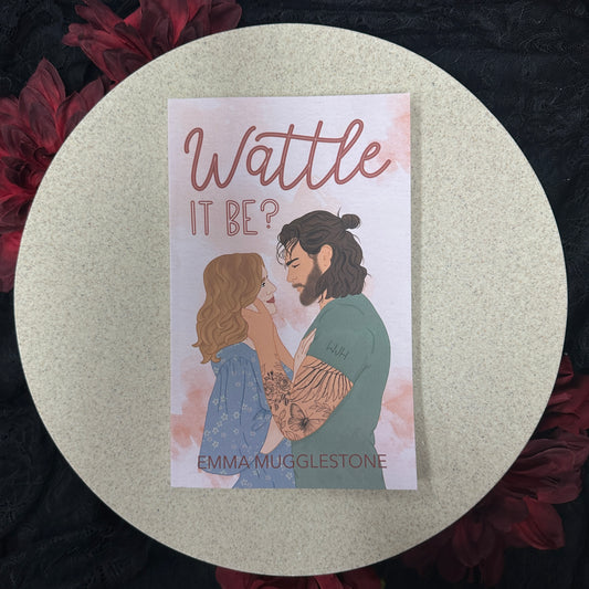 Wattle It Be? (Wattle Junction Novella) by Emma Mugglestone