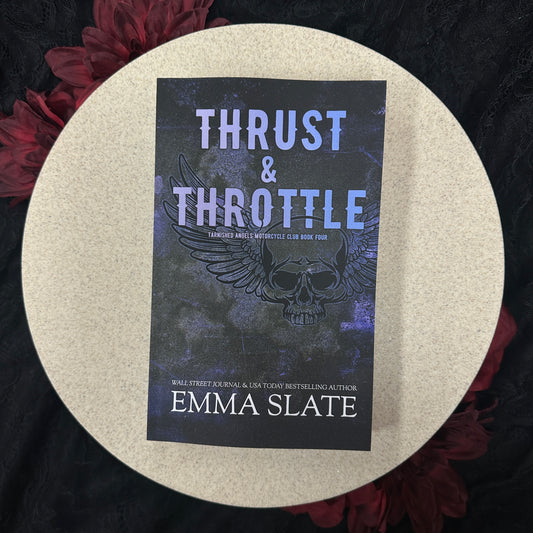 Thrust & Throttle (Tarnished Angels Motorcycle Club #4) by Emma Slate