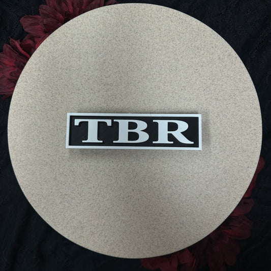 TBR Sign - Black/White