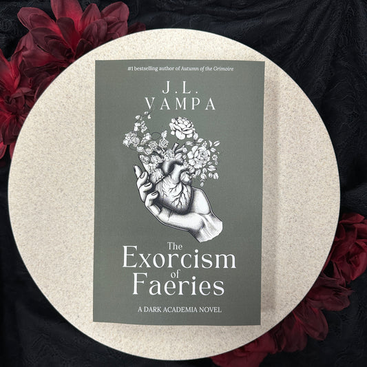 The Exorcism of Faeries (Morbid Realities #1) by J.L. Vampa